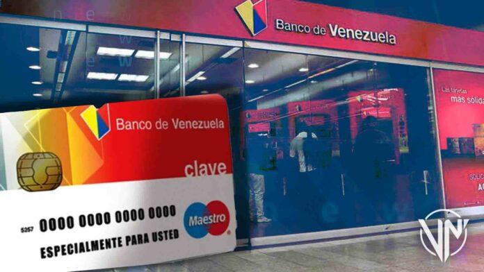 Banco de Venezuela cobrará Bs. 25,00 por nueva tarjeta de débito